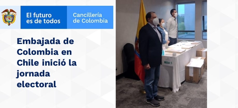 Embajada de Colombia en Chile inició la jornada electoral en 2022