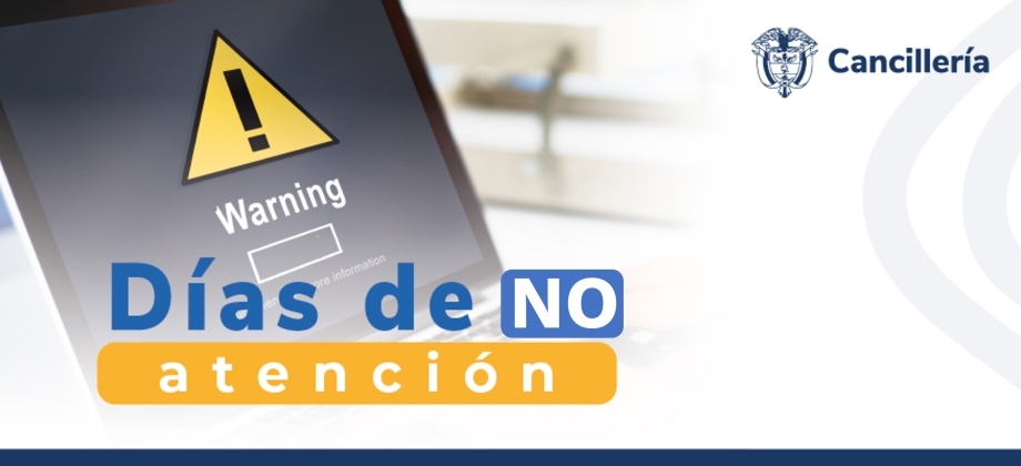 Embajada de Colombia en Chile no tendrá atención al público los días 9 y 27 de octubre