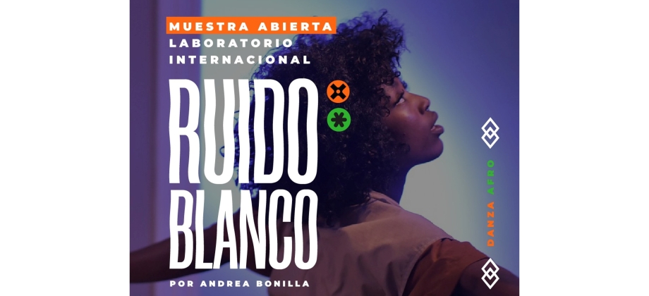 ¡Muestra abierta del Laboratorio Internacional Ruido Blanco!